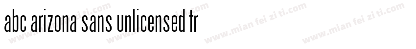 abc arizona sans unlicensed trial b字体转换